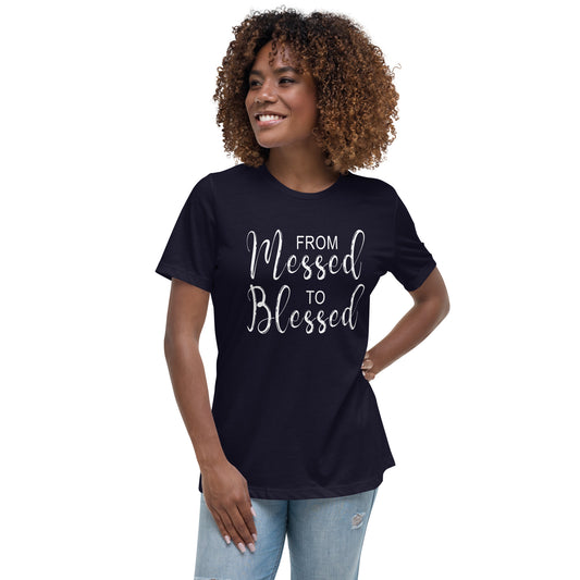 "From Messed To Blessed" Tee